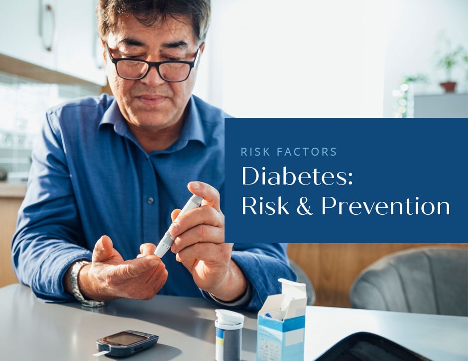 Thumbnail image for the blog post: Diabetes: Risk & Prevention