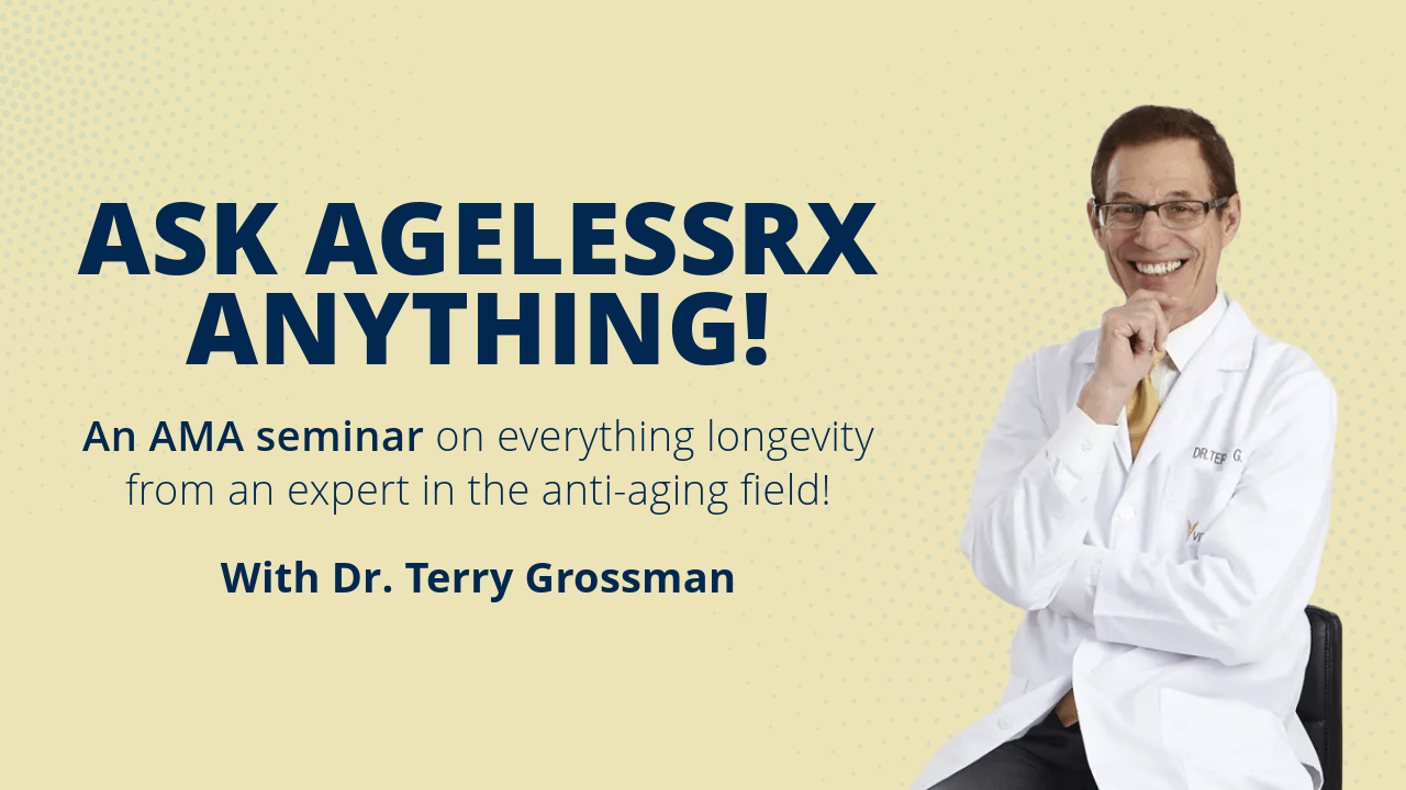 Ask AgelessRx Anything!